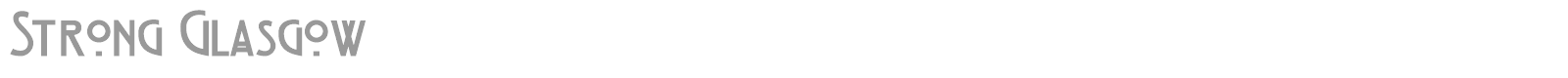 Strong Glasgow font preview
